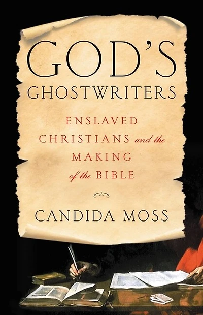God's Ghostwriters: Enslaved Christians and the Making of Bible