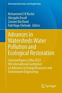 Advances Watersheds Water Pollution and Ecological Restoration: Selected Papers of the 2023 9th International Conference on Energy Resources Environment Engineering
