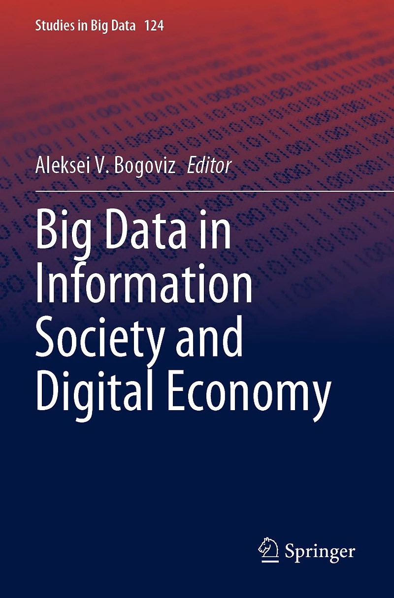 Big Data in Information Society and Digital Economy