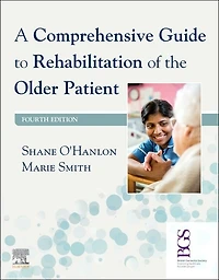 A Comprehensive Guide to Rehabilitation of the Older Patient Elsevier eBook on VitalSource (Retail Access Card): Card), 4e
