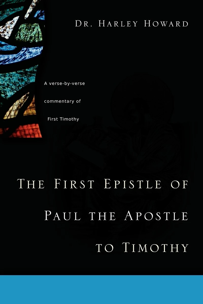 the First Epistle of Paul Apostle to Timothy