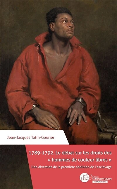 1789-1792: le débat sur les droits des hommes de couleur libres