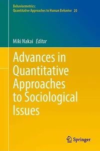 Advances Quantitative Approaches to Sociological Issues