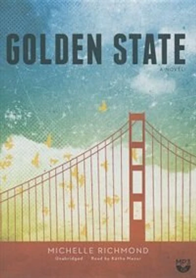 Golden State: A Novel