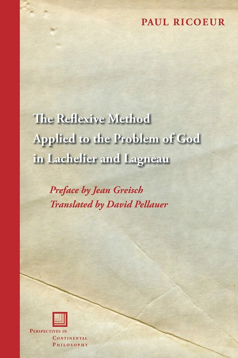 the Reflexive Method Applied to Problem of God Lachelier and Lagneau