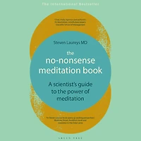 the No-Nonsense Meditation Book: A Scientist's Guide to Power of