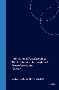 International Peacekeeping: The Yearbook of International Peace Operations: Volume 7