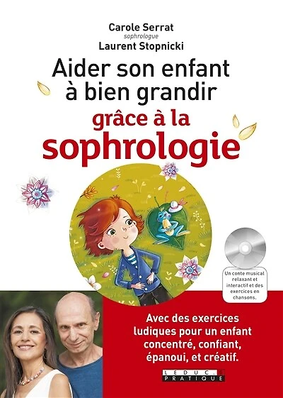 Aider son enfant à bien grandir grâce la sophrologie