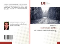 Ecrivons un conte !