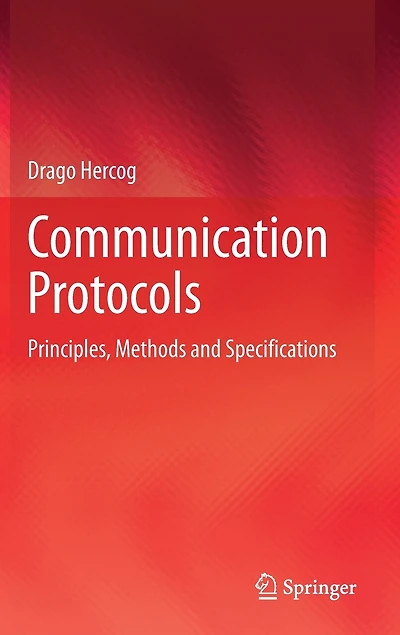 Communication Protocols: Principles, Methods And Specifications