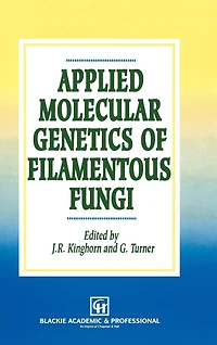 Applied Molecular Genetics of Filamentous Fungi