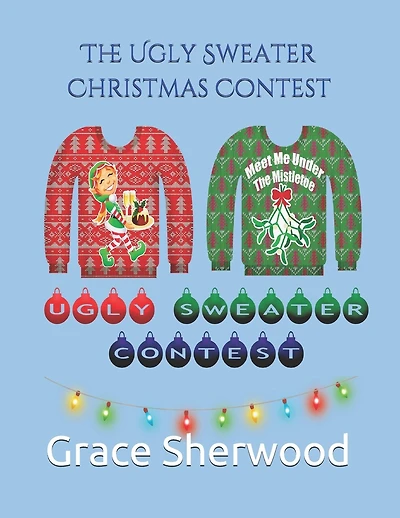 The Ugly Sweater Christmas Contest