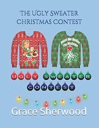 The Ugly Sweater Christmas Contest