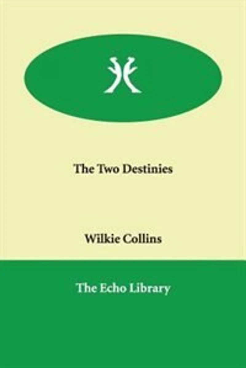 The Two Destinies