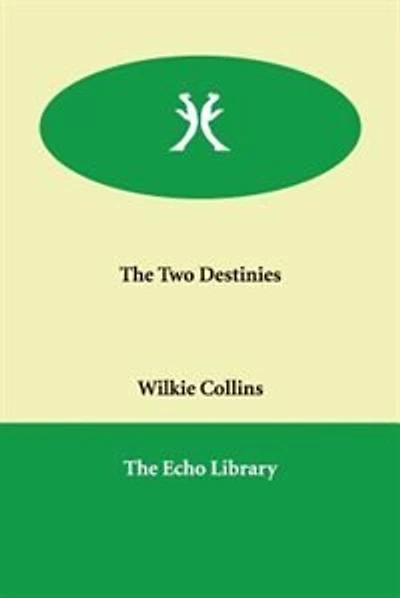 The Two Destinies