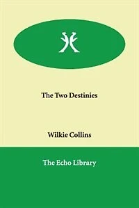 The Two Destinies