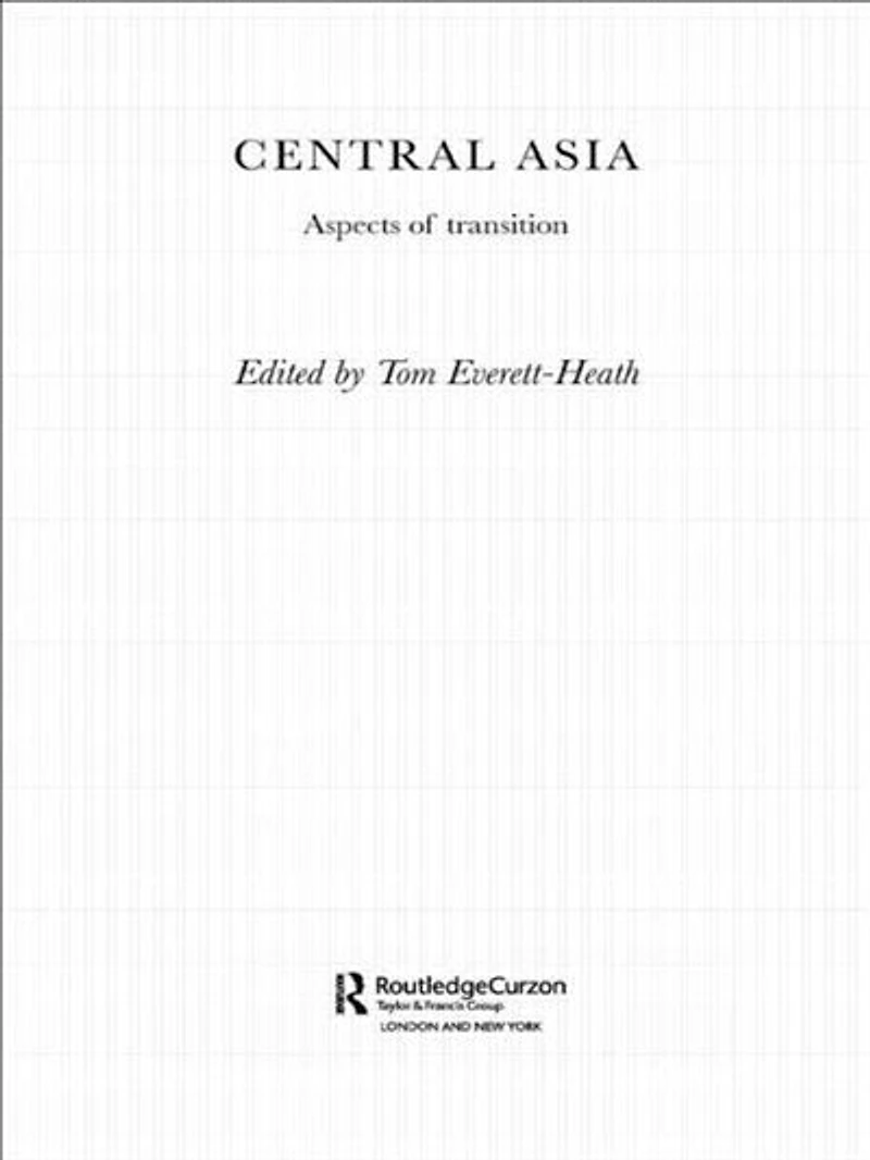 Central Asia: Aspects of Transition