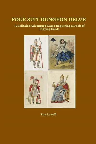Four Suit Dungeon Delve: A Solitaire Adventure Game Requiring a Deck of Playing Cards
