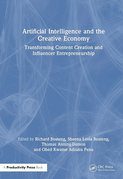 AI and the Creative Economy: Transforming Content Creation Influencer Entrepreneurship