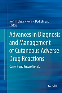 Advances Diagnosis and Management of Cutaneous Adverse Drug Reactions: Current Future Trends