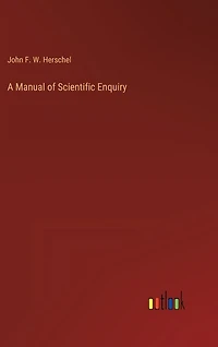 A Manual of Scientific Enquiry