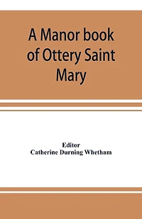 A Manor Book Of Ottery Saint Mary