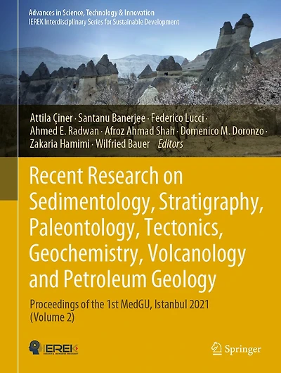 Recent Research on Sedimentology, Stratigraphy, Paleontology, Tectonics, Geochemistry, Volcanology and Petroleum Geology: Proceedings of the 1st MedGU