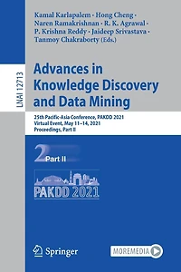Advances Knowledge Discovery and Data Mining: 25th Pacific-Asia Conference, PAKDD 2021, Virtual Event, May 11-14, Proceedings, Part II