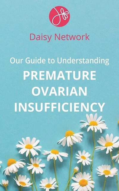 Our Guide To Understanding Premature Ovarian Insufficiency