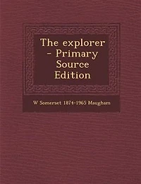 The explorer  - Primary Source Edition