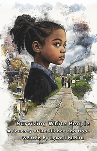 Surviving White People: A Journey of Resilience and Hope
