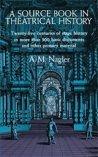 A Source Book Theatrical History