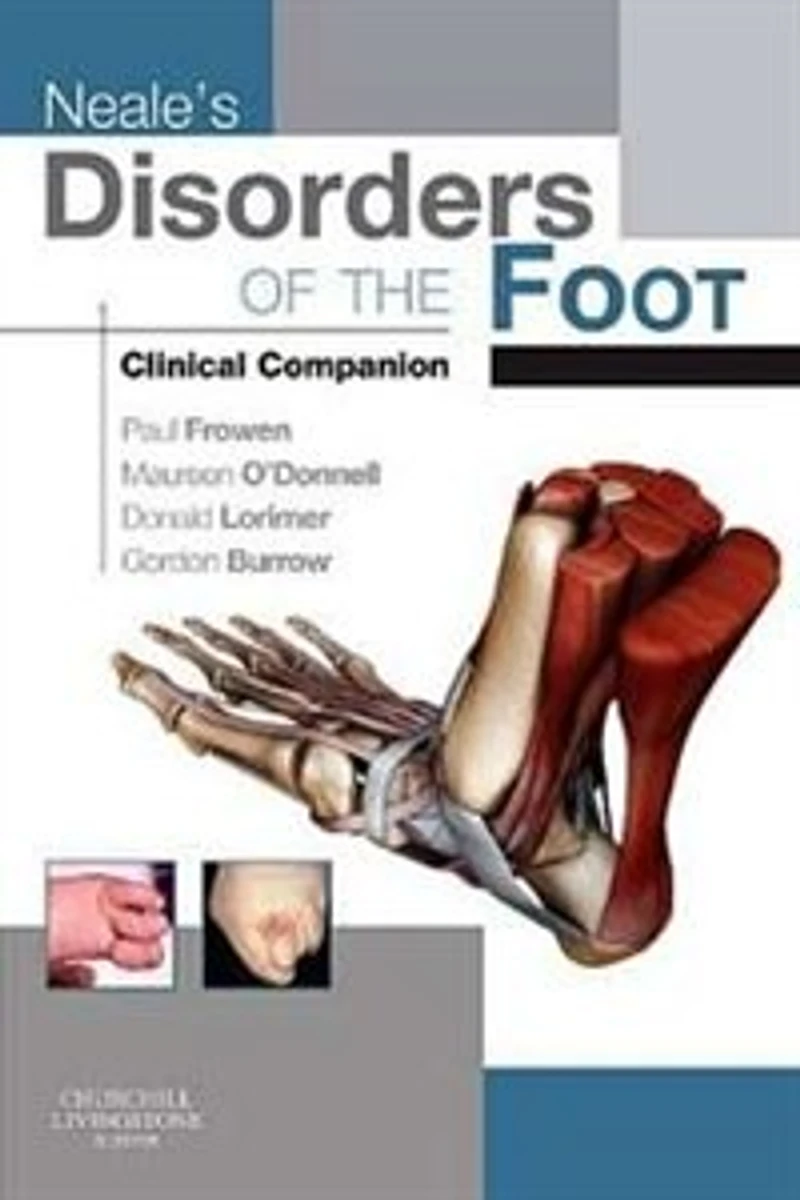 Neale's Disorders of the Foot Clinical Companion