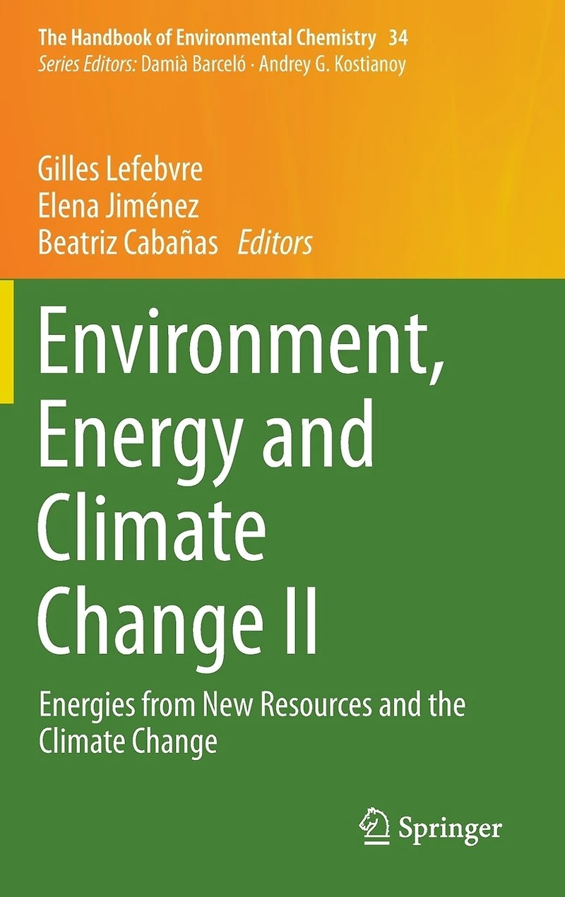 Environment, Energy and Climate Change II: Energies from New Resources the