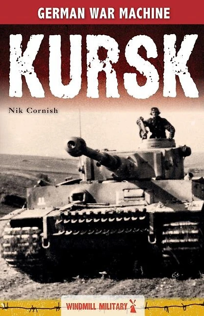Kursk: History's Greatest Tank Battle