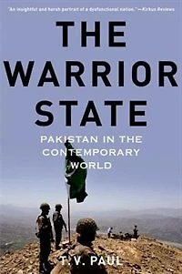 the Warrior State: Pakistan Contemporary World