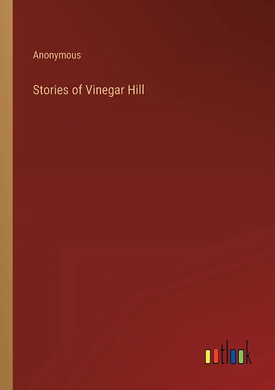 Stories of Vinegar Hill