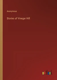 Stories of Vinegar Hill
