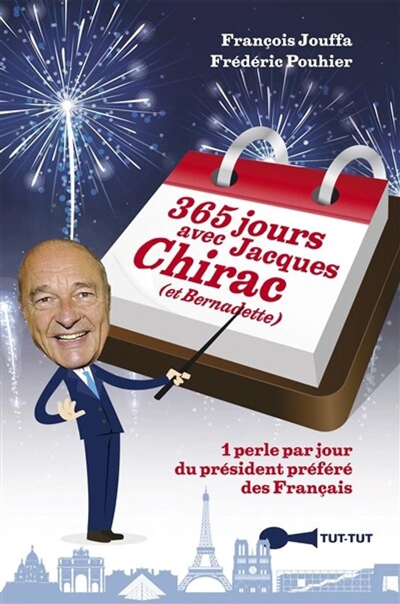 365 jours avec Jacques Chirac (et Bernadette)