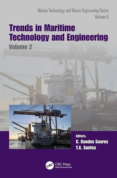 Trends Maritime Technology and Engineering: Proceedings of the 6th International Conference on Engineering (MARTECH 2022, Lisbon, Portugal, 24-26 May 2022)