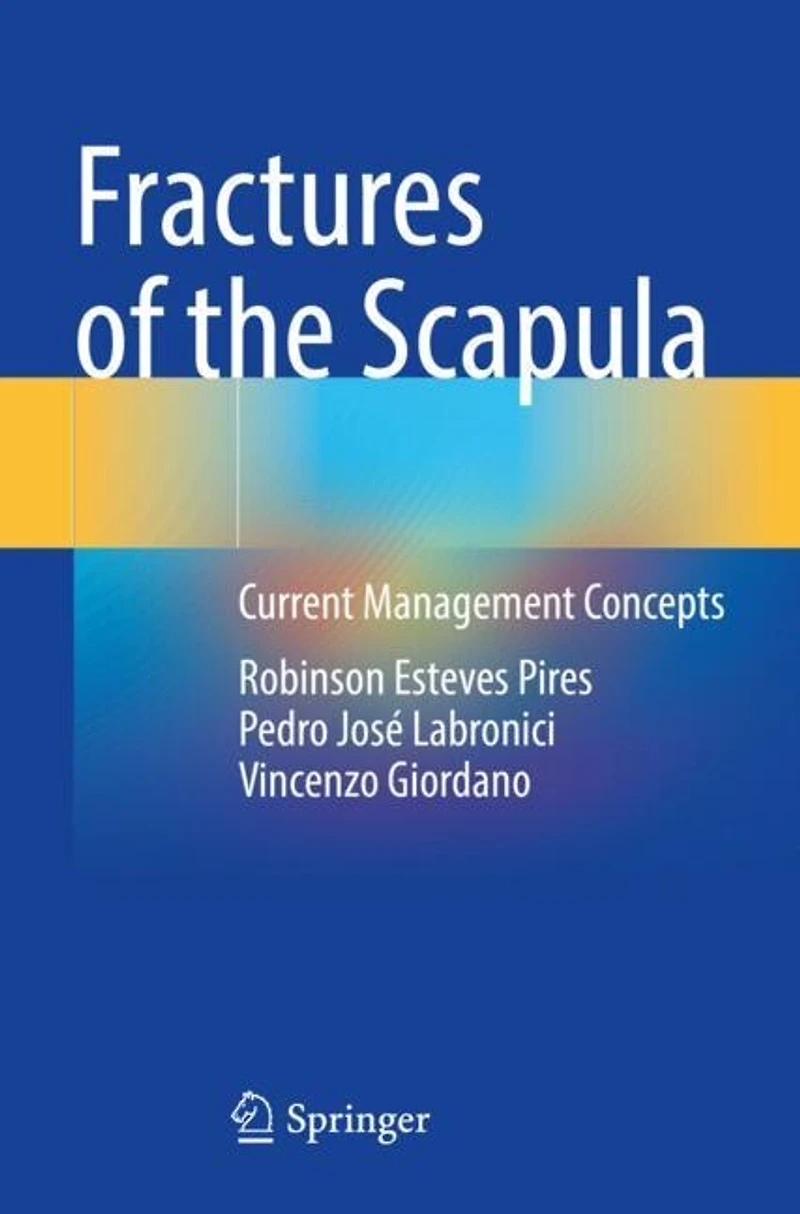 Fractures of the Scapula: Current Management Concepts