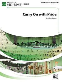 Carry On With Pride: Conductor Score and Parts