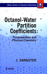 Octanol-Water Partition Coefficients: Fundamentals and Physical Chemistry