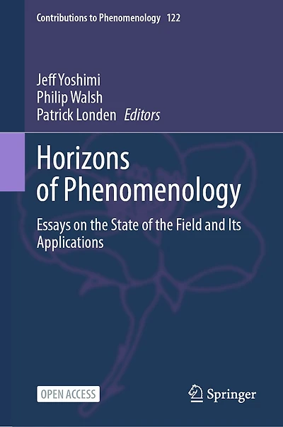 Horizons of Phenomenology: Essays on the State of the Field and Its Applications