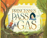 Princesses Pass Gas
