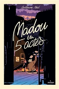 Madou en 5 actes