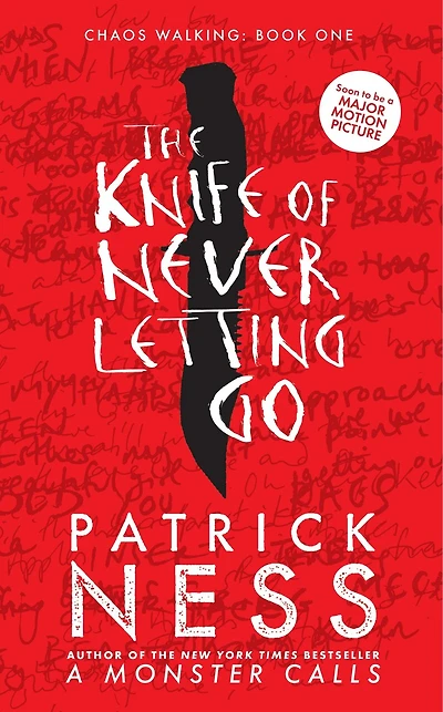 Chaos Walking Movie Tie-in Edition: The Knife of Never Letting Go
