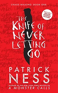 Chaos Walking Movie Tie-in Edition: The Knife of Never Letting Go