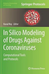 In Silico Modeling of Drugs Against Coronaviruses: Computational Tools and Protocols