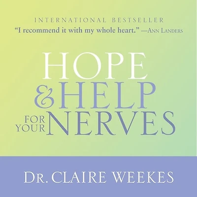 Hope and Help for Your Nerves